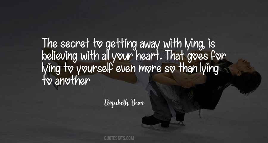 Quotes About Lying To Yourself #987486