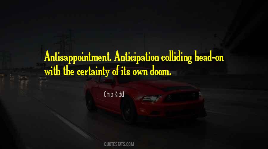 Antisappointment Quotes #1860087