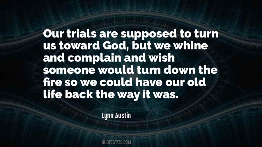 Quotes About Trials And God #214828