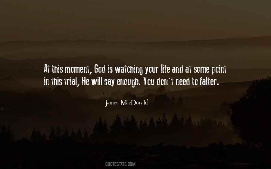 Quotes About Trials And God #511762