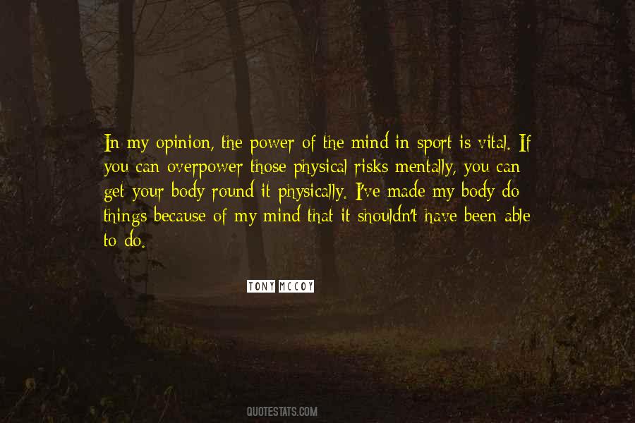 Quotes About Power Of The Mind #1306891