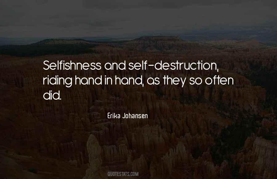 Quotes About Self Destruction #1144575