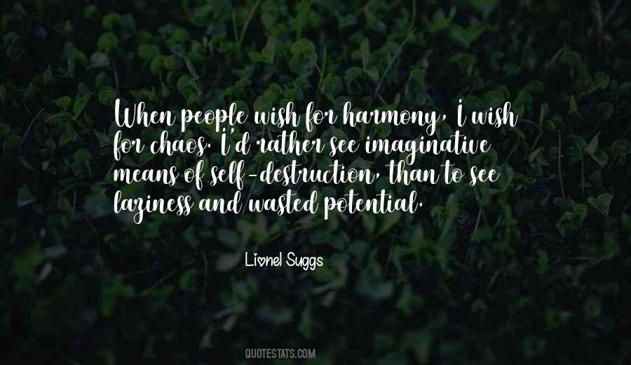 Quotes About Self Destruction #448439