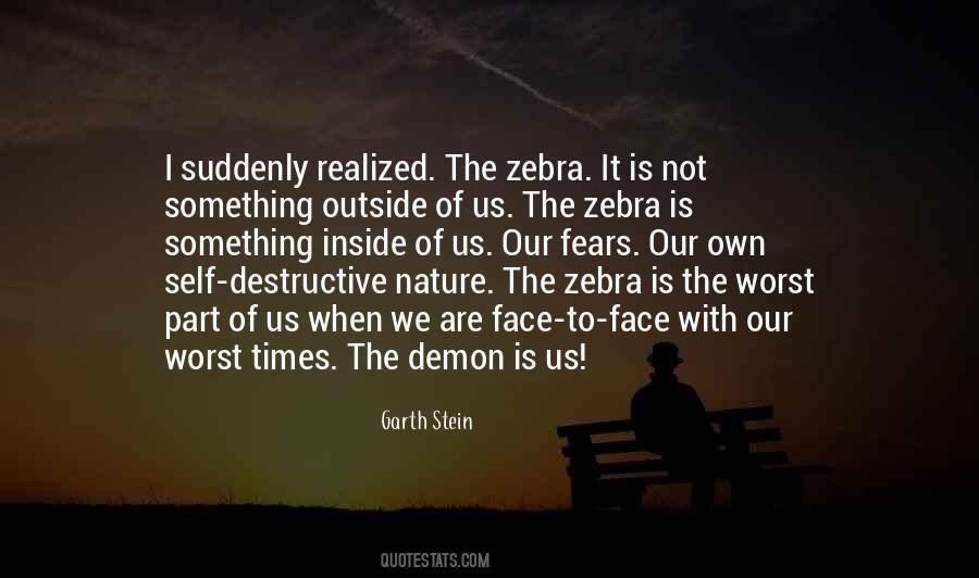Quotes About Self Destruction #563779 Quotes About Self Destruction #563779