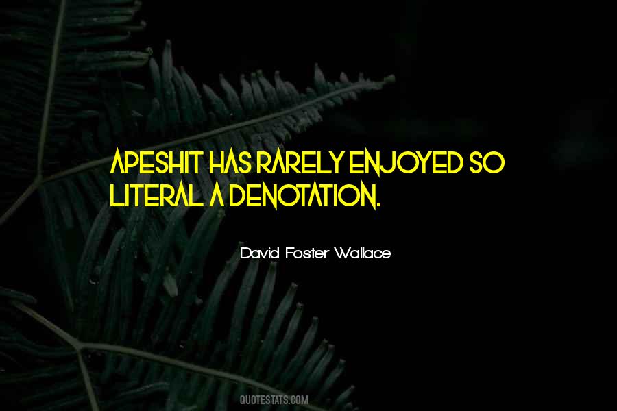 Apeshit Quotes #195761