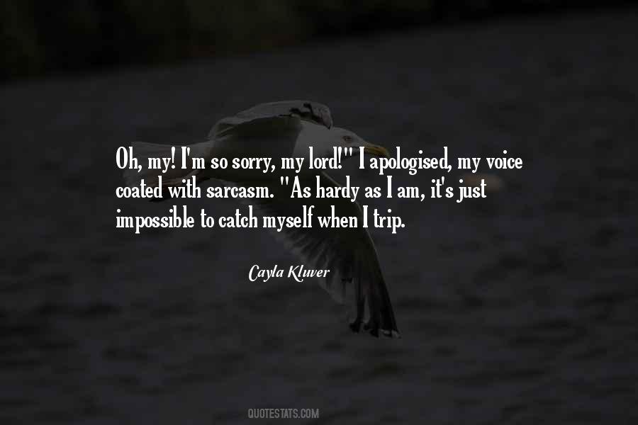 Apologised Quotes #423316