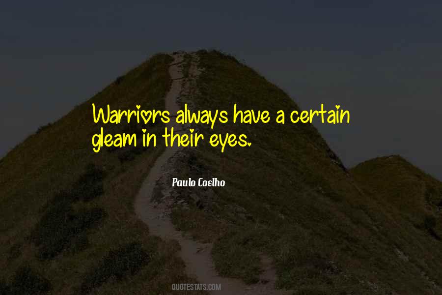 Quotes About Warriors #311691 Quotes About Warriors #311691