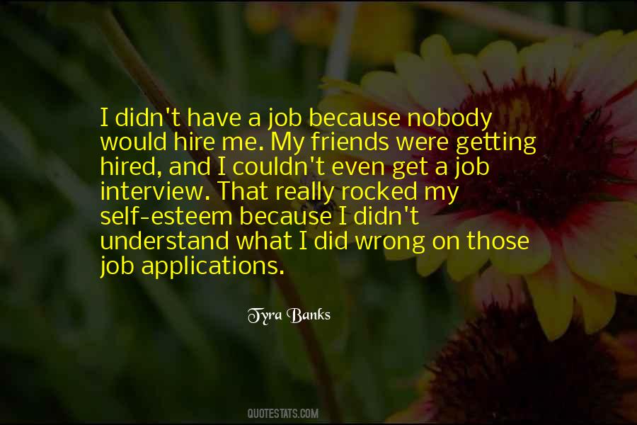 Quotes About Getting Hired #1492965