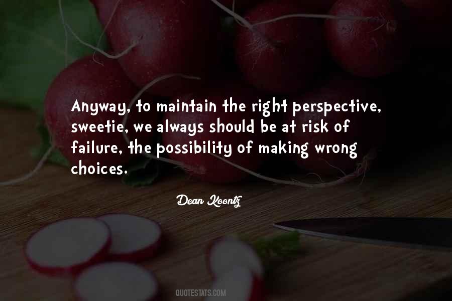 Quotes About Wrong Choices #130855