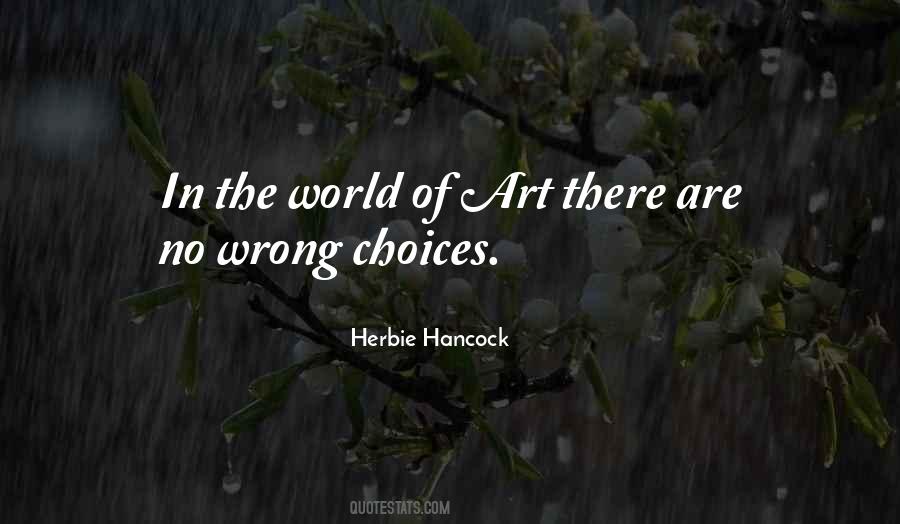 Quotes About Wrong Choices #21173