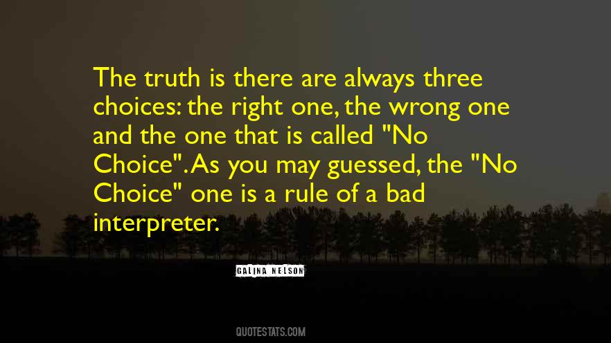Quotes About Wrong Choices #451452