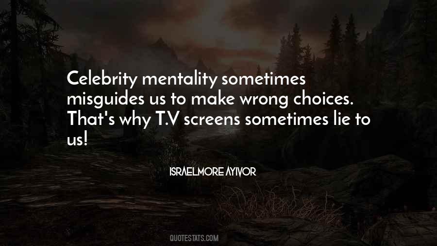 Quotes About Wrong Choices #799041