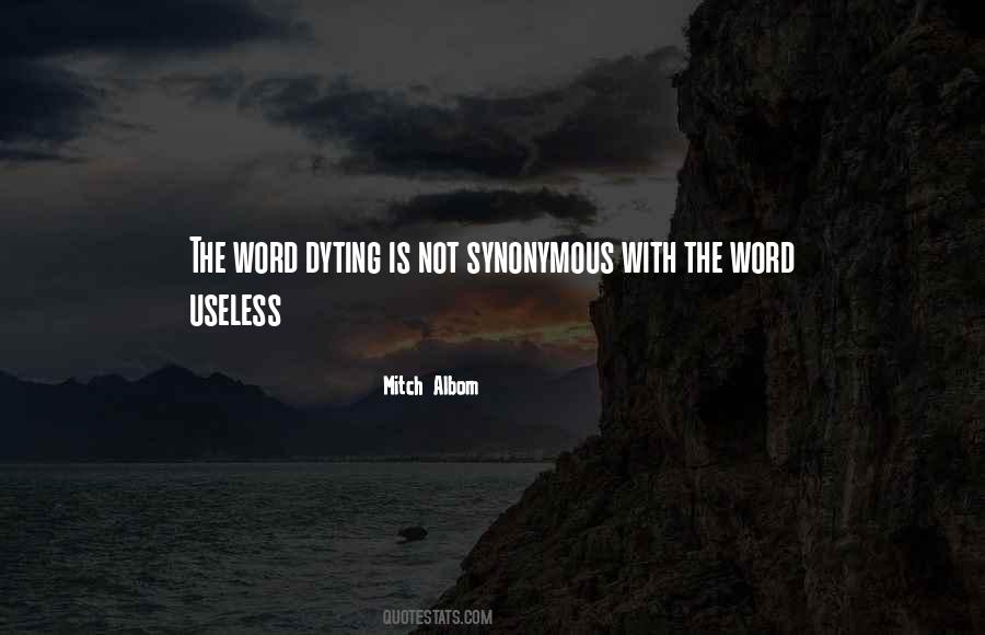 Quotes About The Sick And Dying #230340