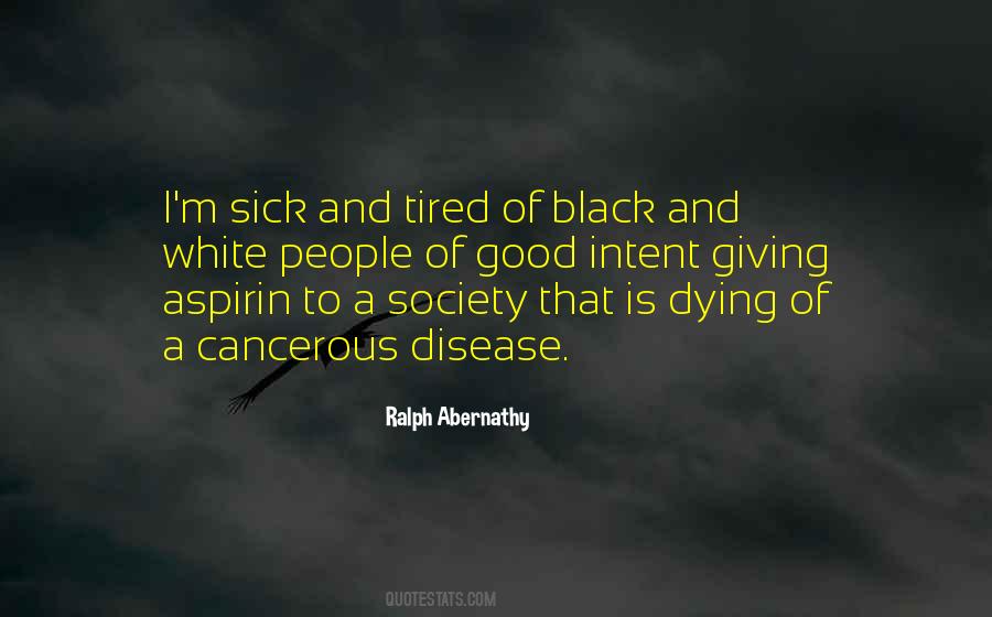 Quotes About The Sick And Dying #903413