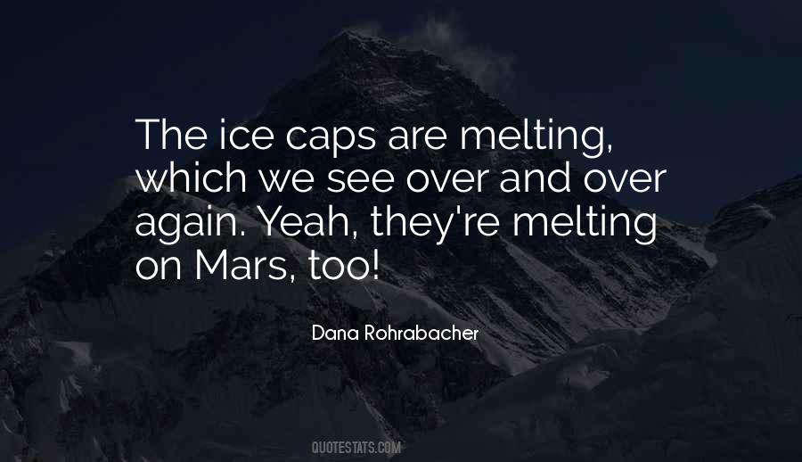 Quotes About Melting Ice #273909