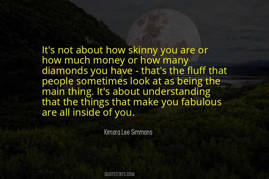 Quotes About Being Too Skinny #1146562