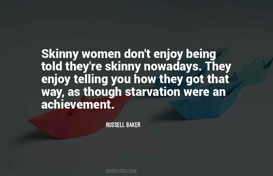 Quotes About Being Too Skinny #1253067