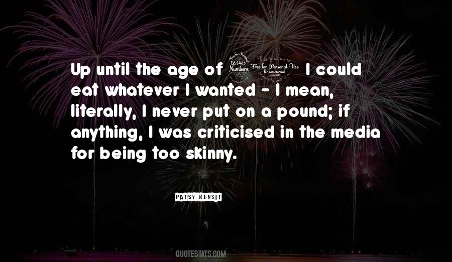 Quotes About Being Too Skinny #608997