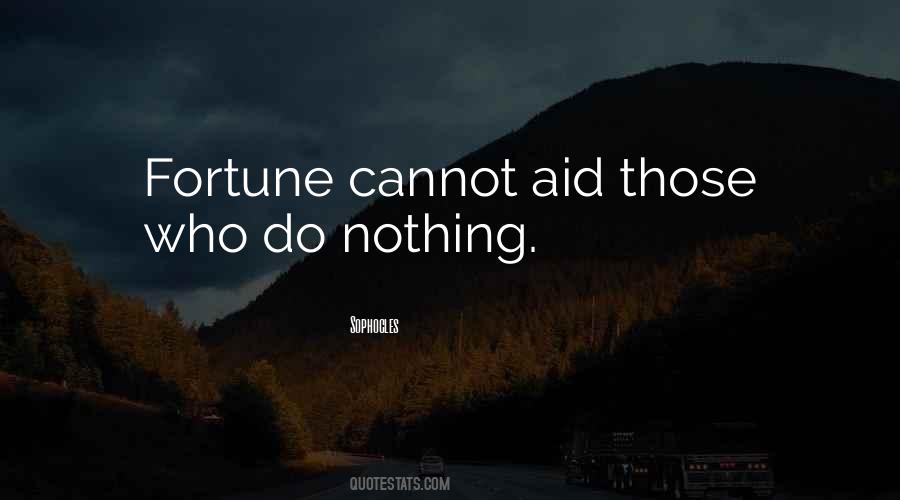 Quotes About Fortune #39527 Quotes About Fortune #39527