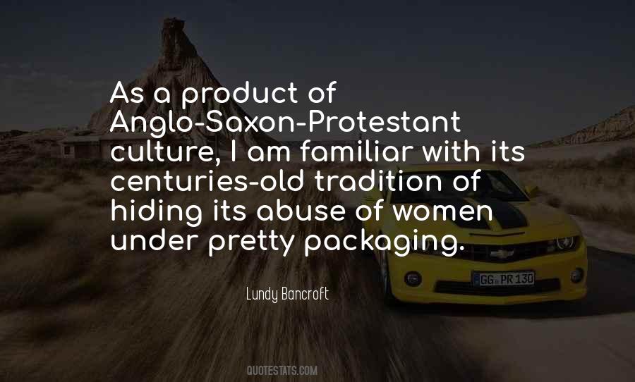 Quotes About Anglo Saxon #1259873