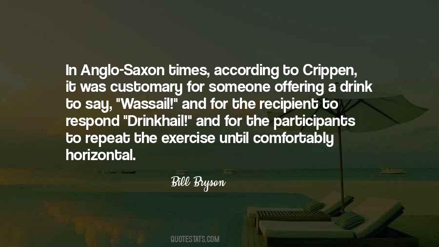 Quotes About Anglo Saxon #1346807