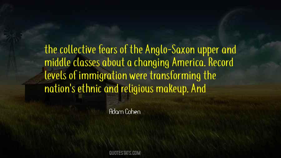 Quotes About Anglo Saxon #1750324