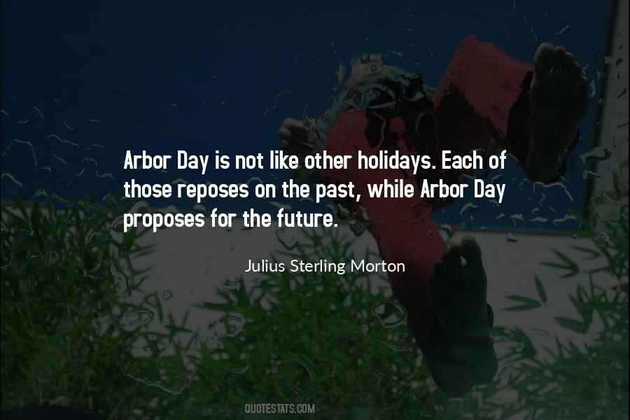 Arbor Quotes #1183679