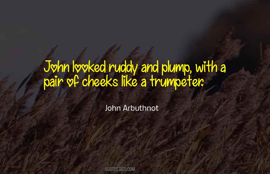 Arbuthnot Quotes #1241548