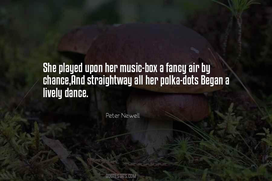 Quotes About Dance And Music #265761