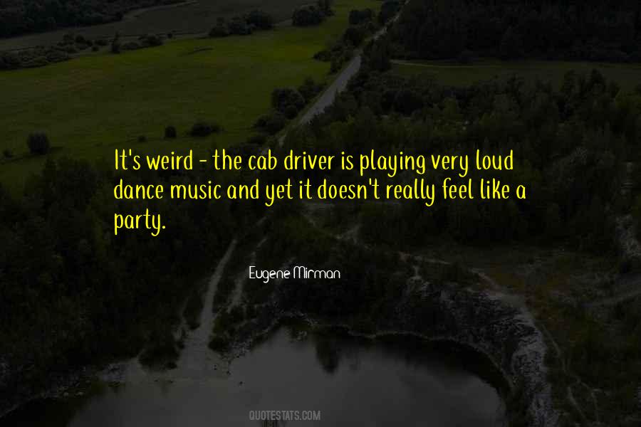 Quotes About Dance And Music #42620