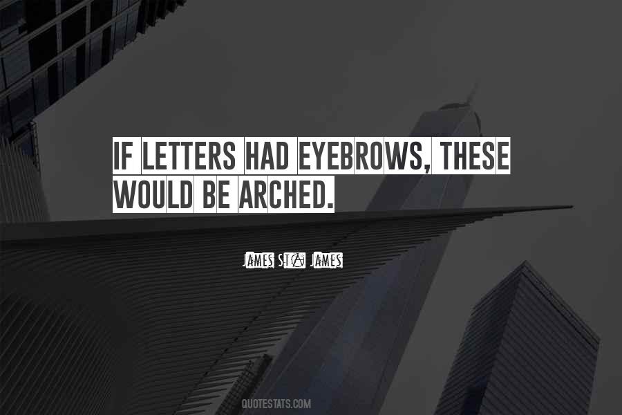 Arched Quotes #629118