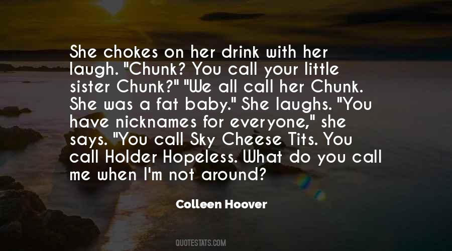 Quotes About Your Baby Sister #1855788