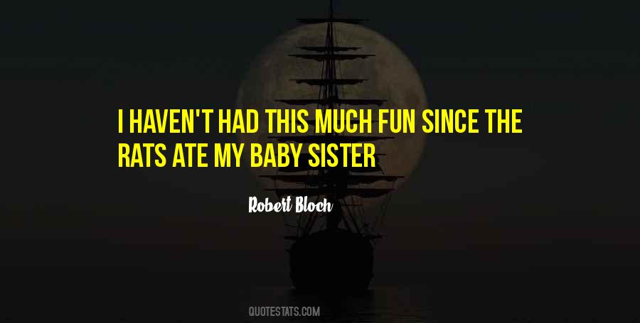 Quotes About Your Baby Sister #736729
