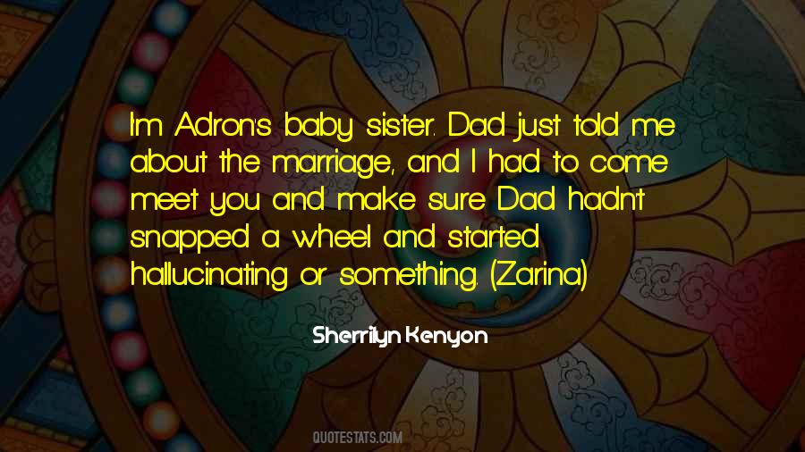 Quotes About Your Baby Sister #8909