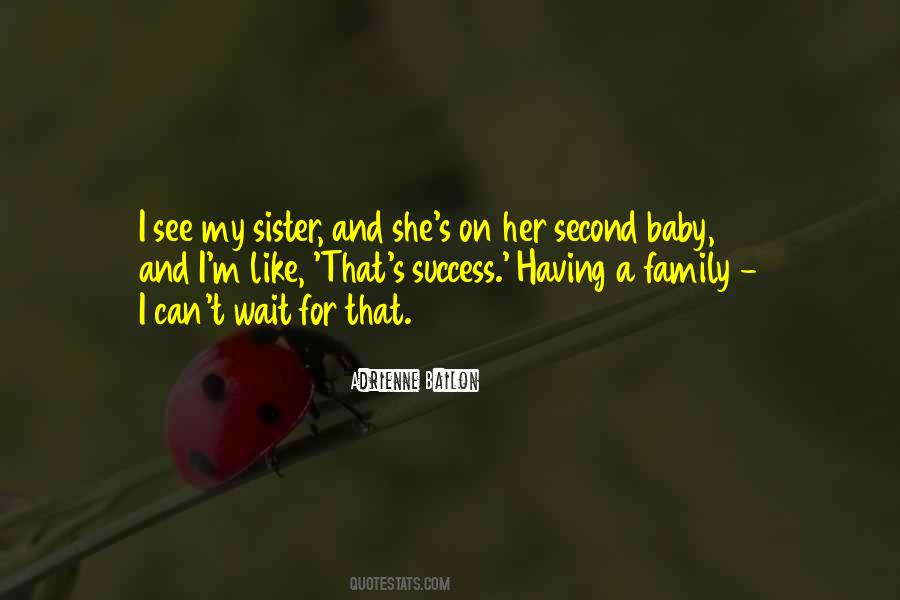 Quotes About Your Baby Sister #893643