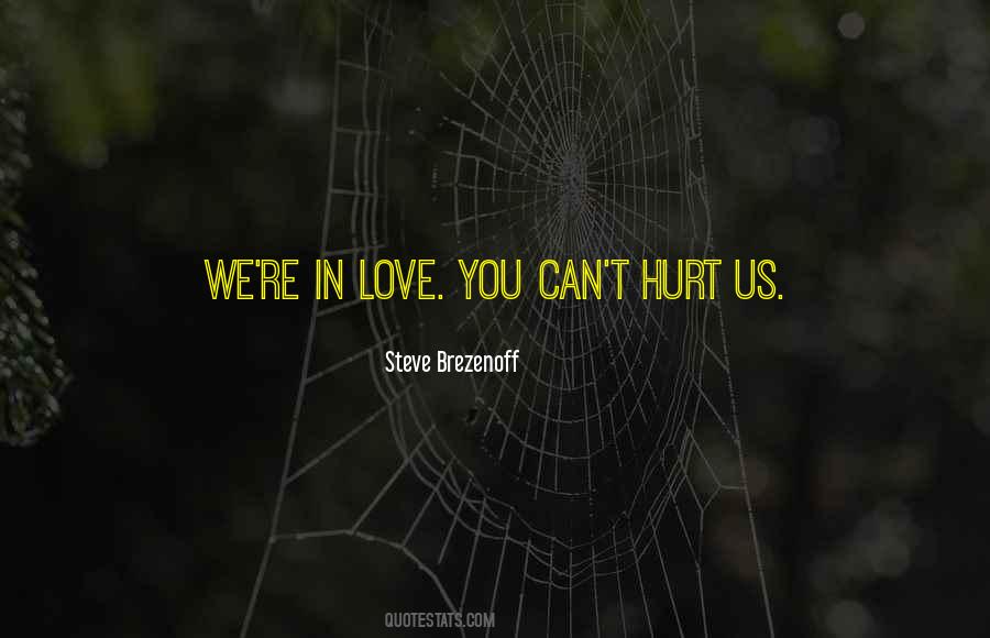 Quotes About Love Can Hurt #517398