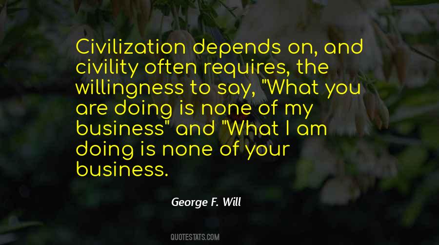 Quotes About None Of Your Business #1064914