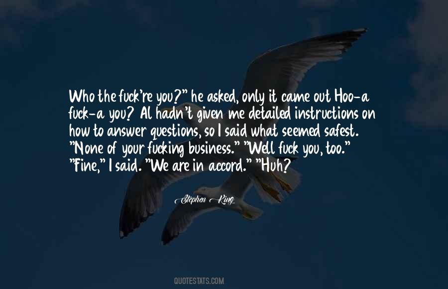 Quotes About None Of Your Business #116647