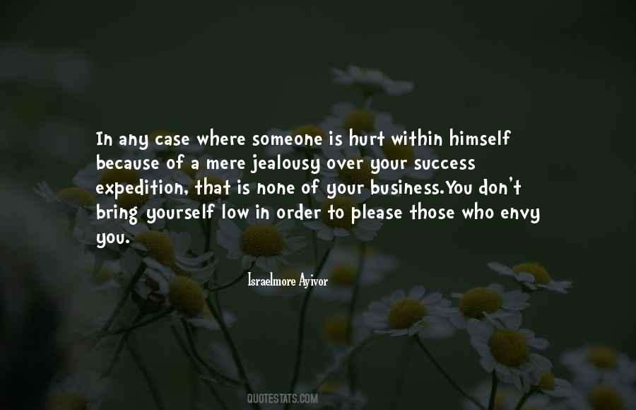 Quotes About None Of Your Business #1260613