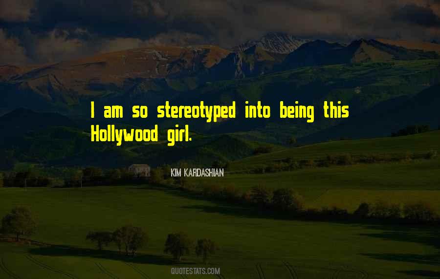 Quotes About Being Stereotyped #874121