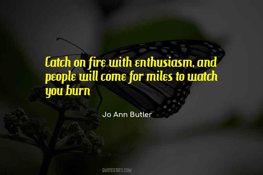 Quotes About Enthusiasm #1735625