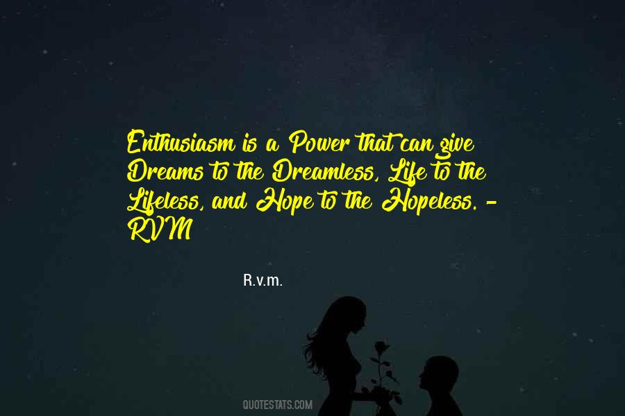 Quotes About Enthusiasm #1838119