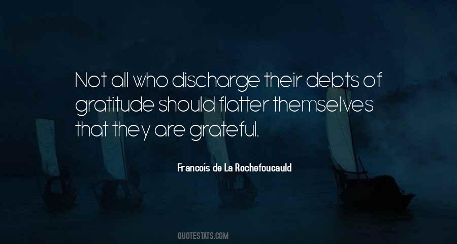 Quotes About Debts Of Gratitude #357111