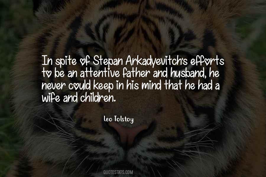 Arkadyevitch Quotes #1261423