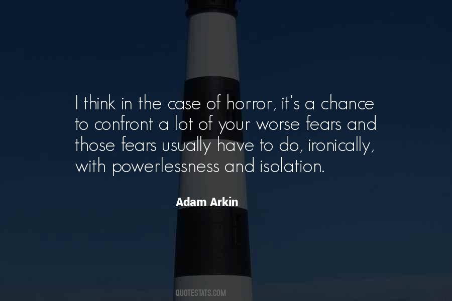 Arkin Quotes #1707204