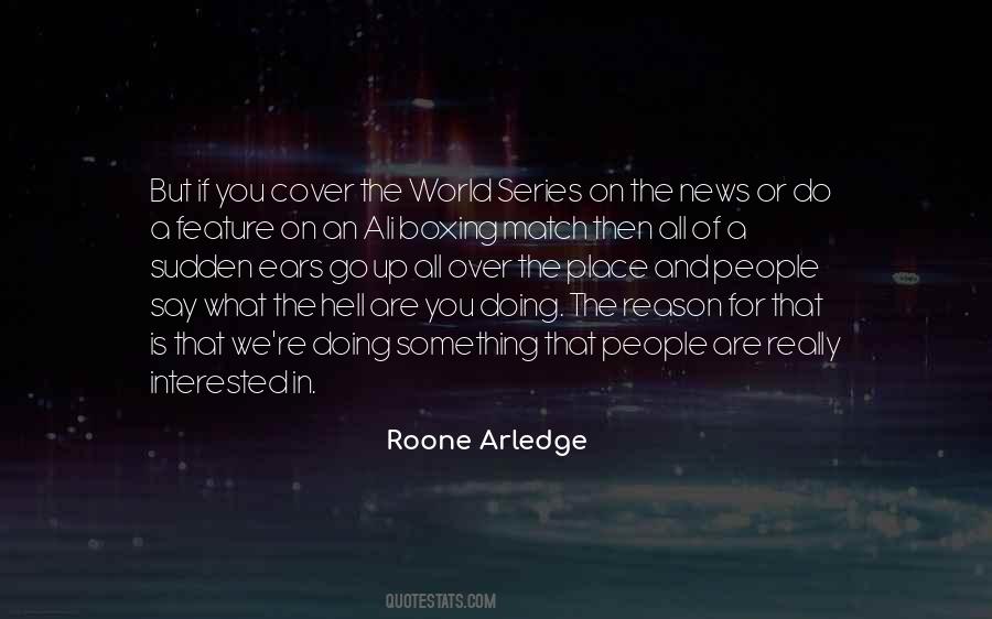 Arledge Quotes #1848205