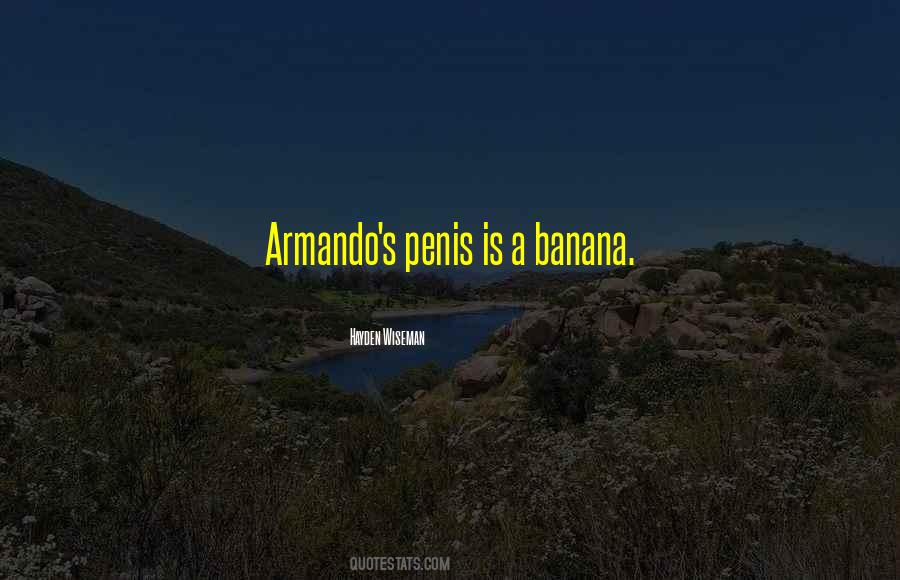 Armando's Quotes #700710