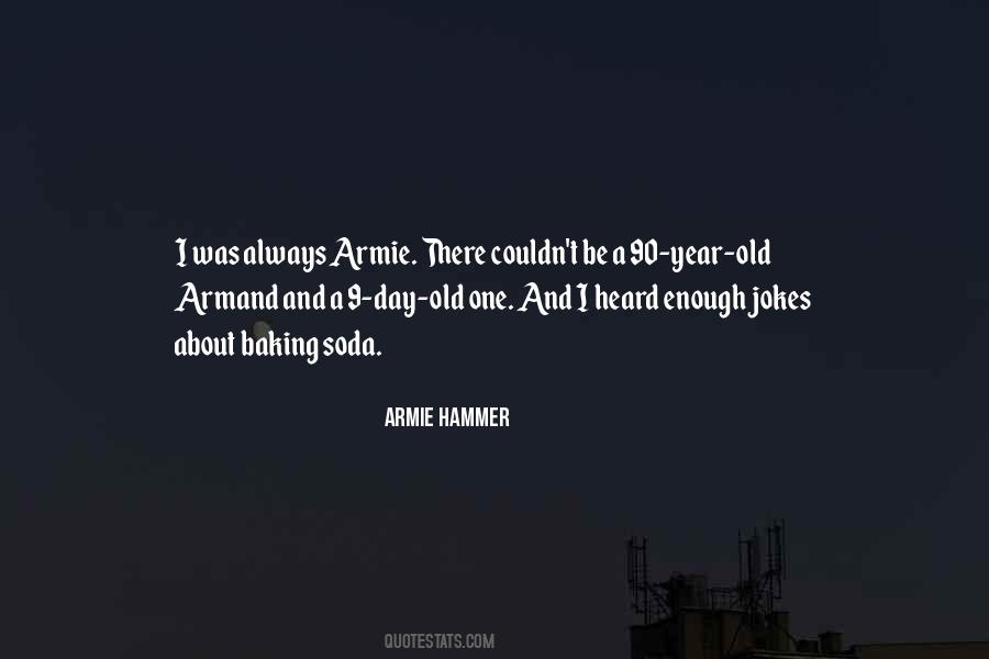 Armie Quotes #323991