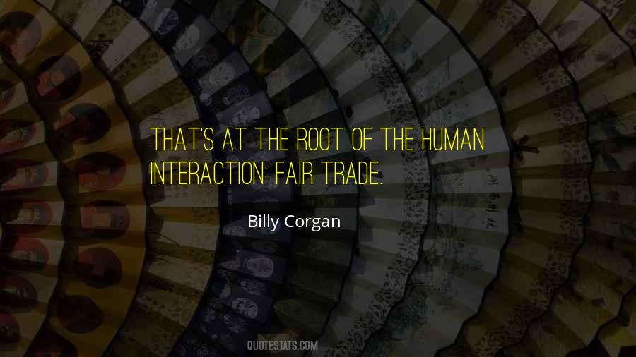 Quotes About Human Interaction #169509