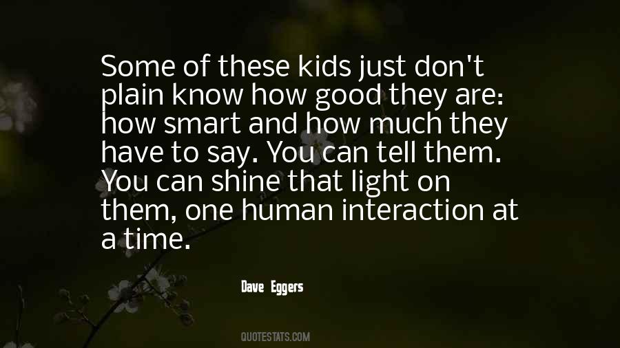 Quotes About Human Interaction #1867314